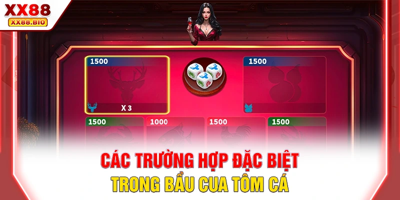 Các trường hợp đặc biệt trong bầu cua tôm cá