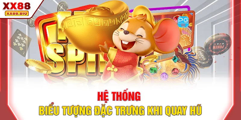 Hệ thống biểu tượng đặc trưng khi quay hũ