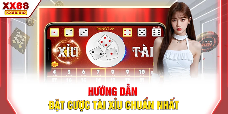 Hướng dẫn đặt cược tài xỉu chuẩn nhất