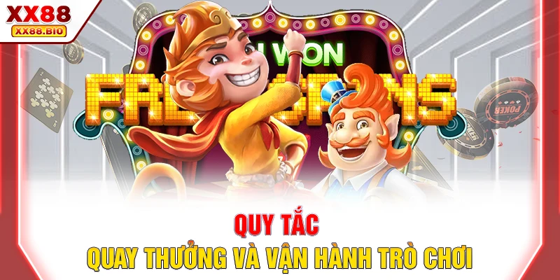 Quy tắc quay thưởng và vận hành trò chơi