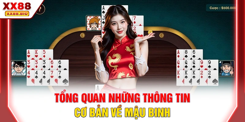Tổng quan những thông tin cơ bản về Mậu Binh