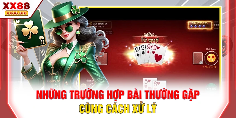 Những trường hợp bài thường gặp cùng cách xử lý